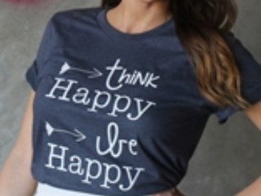 Think happy be happy shirt (2).jpg