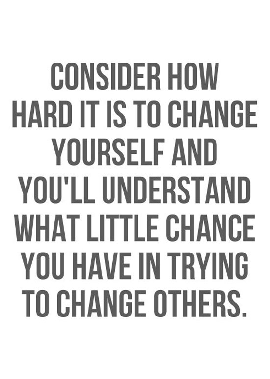 how-hard-it-is-to-change-yourself-life-quotes-sayings-pictures.jpg